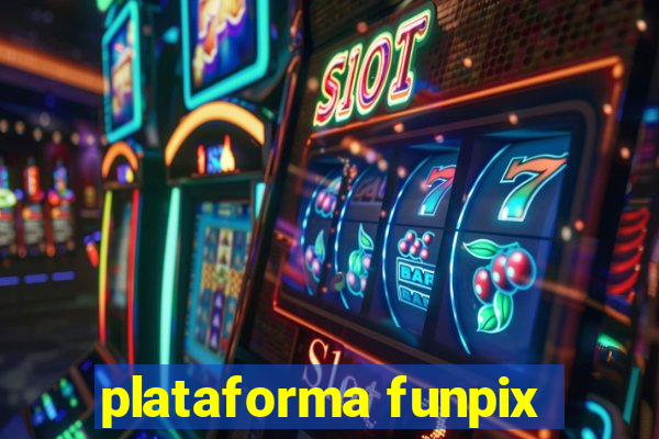 plataforma funpix